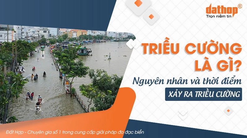 Hình ảnh minh họa triều cường với nguyên nhân và thời điểm xảy ra
