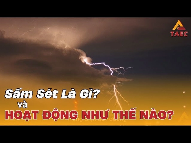 Video Sấm sét là gì Chúng hoạt động như thế nào
