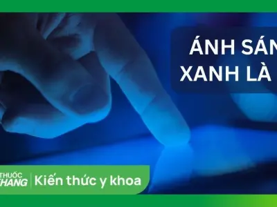 Ánh sáng xanh là gì và bí ẩn năng lượng cao